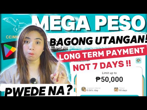 BAGONG UTANGAN! NOT 7 DAYS TO PAY? MEGA PESO LOAN UP TO 50,000 | PWEDE NA SIGURO?