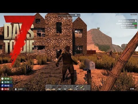7 Days to Die – Hausbesuche ◈ Gameplay German Deutsch 7dtd