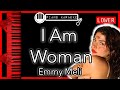 I Am Woman (LOWER -3) - Emmy Meli - Piano Karaoke Instrumental