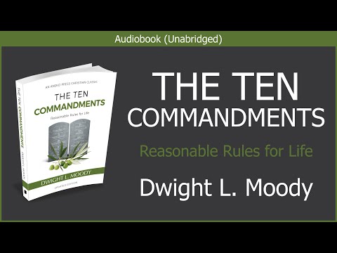 The Ten Commandments | Dwight L Moody | Free Christian Audiobook