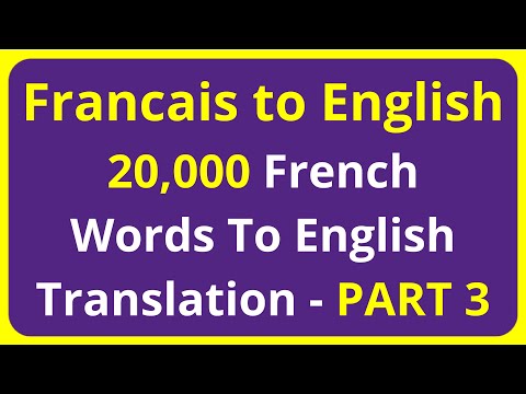 20,000 Francais Words To English Translation Meaning - PART 3 | Francais to English translation