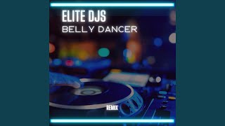 Elite Djs - Belly Dancer video
