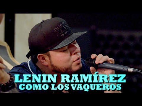 LENIN RAMIREZ - COMO LOS VAQUEROS (Versión Pepe's Office)