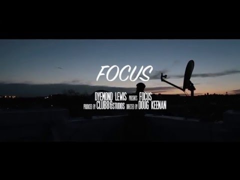 Dyemond Lewis- Focus