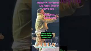 Evening of R&amp;B Bobby V  snippet of My Angel (Never Leave you ) 🔥🙌