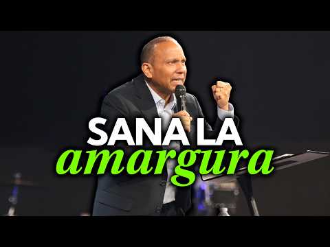 ¿CÓMO SANAR LA AMARGURA A TRAVÉS DEL PERDÓN? | SIXTO PORRAS | PRÉDICAS CRISTIANAS