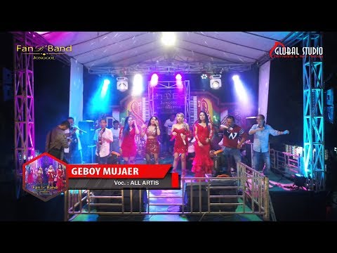 GEBOY MUJAER - ALL ARTIS | FAN D'BAND | GLOBAL STUDIO