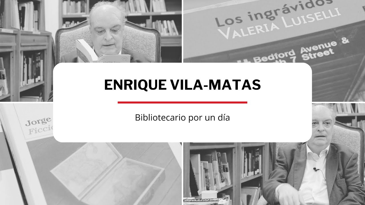 Bibliotecario por un día Enrique Vila Matas