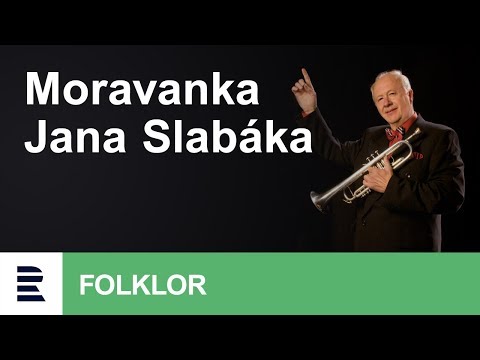 Moravanka Jana Slabáka