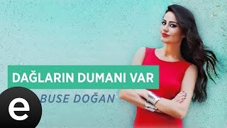 Dağların Dumanı Var (Elif Buse Doğan) Official Audio #dağlarındumanıvar #elifbusedoğan - Esen Müzik