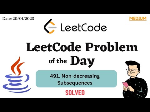 491 Non Decreasing Subsequences Leetcode Java Techcoder A V