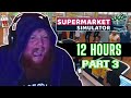 *12 HOURS* of Caseoh Playing SuperMarket Simulator! Part 3 DEFAULT Thumbnail