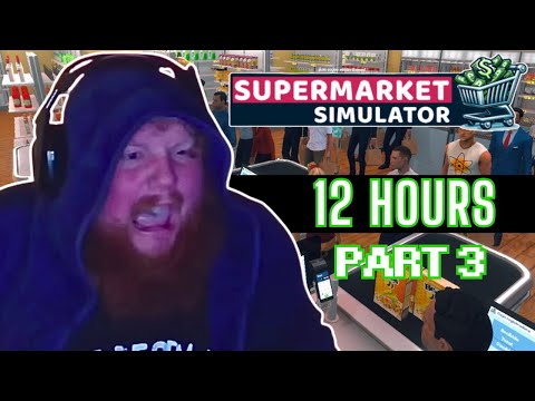 *12 HOURS* of Caseoh Playing SuperMarket Simulator! Part 3