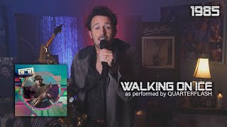 Walking On Ice (Quarterflash Cover) Brandon Hixson / Songs That Shaped Me