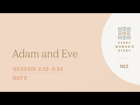 Day 2: Adam and Eve