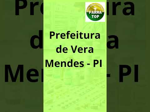 Concurso Prefeitura de Vera Mendes/PI - Farmacêutico/Bioquímico.