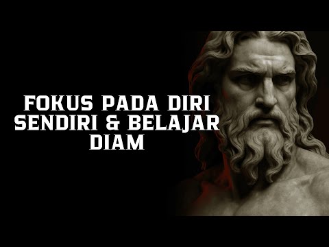 Saat Kamu Fokus pada Diri Sendiri dan Belajar Diam, Hidupmu Akan Lebih Terarah | Filsafat Stoikisme