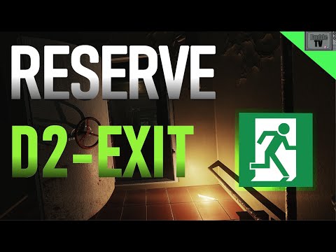 D-2 Exit Reserve | Escape from Tarkov