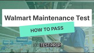 Walmart Maintenance Test – How to Pass in 2026