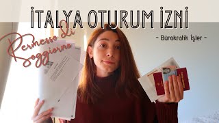 İtalya'da Oturum İzni Nasıl Alınır? Permesso di Soggiorno - Bürokratik İşler!