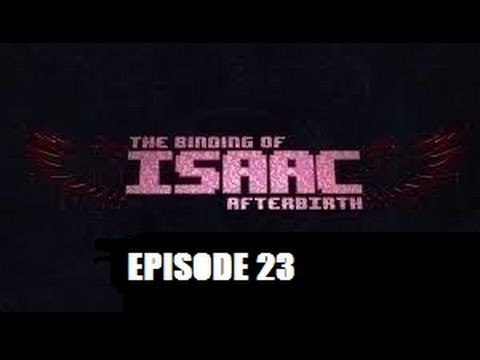 The Binding Of Isaac Afterbirth Episode 23: "Cursed Challenge"