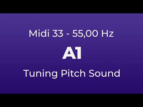 A1 Tuning Pitch | 55,00 Hz | Midi Key 33