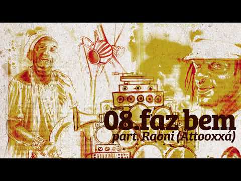 Versu2 - Faz Bem part. Raoni (Àttooxxá)