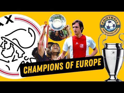 Rediscovering Football's Legends: Ajax's Undeniable European Supremacy | Champions League Chronicles