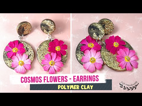 ~JustHandmade~ Polymer clay earrings with COSMOS FLOWERS & GOLD FLAKES - tutorial / DIY