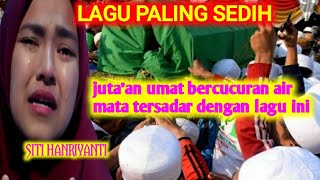Download lagu lagu paling sedih-kain kafan | SITI HANRIYANTI mp3 Download lagu lagu paling sedih-kain kafan | SITI HANRIYANTI mp3