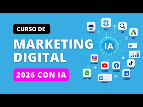 Estrategias de Marketing Digital, Redes Sociales e IA: Guía Integral 2026