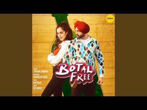 Botal Free (feat. Samreen Kaur) (Full Audio) — watch video