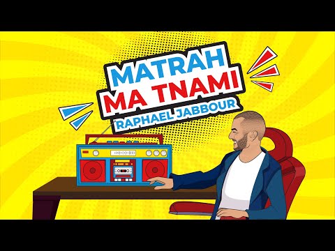 Raphael Jabbour - Matrah Ma Tnami (Animated Lyric Video 2022) | رافاييل جبور - مطرح ما تنامي