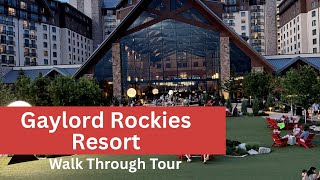 Inside the Gaylord Rockies | Walk Through Tour of this Colorado Resort!