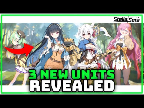 Three NEW units revealed (New Chapter) | Stella Sora