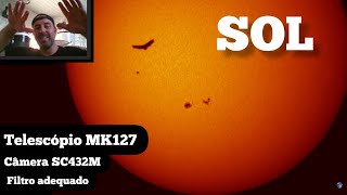 SOL - Nossa ESTRELA através do Telescópio MK127, Câmera SC432M e Filtro adequado 