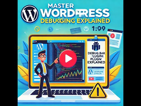 Mastering Wordpress Debugging With Debug Bar Plugin