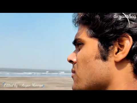 Mumbai Beach - Nilesh Pandey Status Video #AryanMauryaEditing | AryanVlog