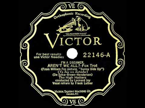 1929 High Hatters - (I’m A Dreamer) Aren’t We All? (Frank Luther, vocal)