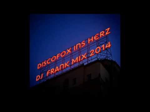 Discofox ins Herz - Dj  Frank Mix 2014