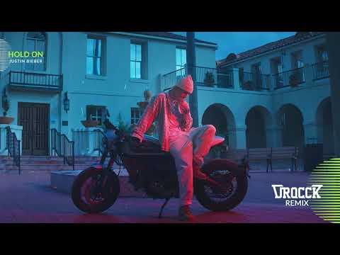 Justin Bieber - Hold On ( DROCCK REMIX )