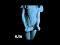 Ilya - Disturbed