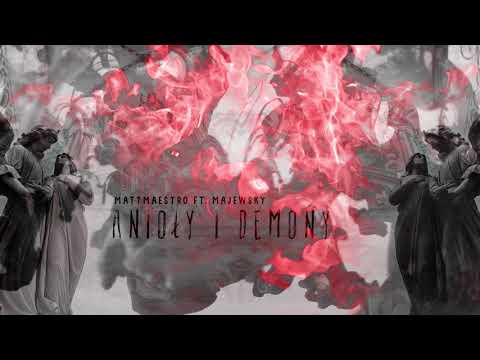 MattMaestro ft. Majewsky - Anioły i Demony (Prod. Robert Tar)