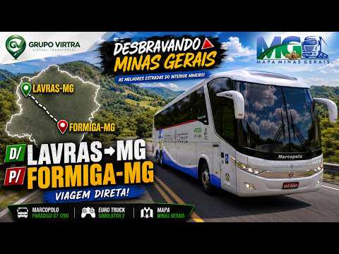 🚍 Lavras-MG ➜ Formiga-MG | Viagem Direta no Mapa Minas Gerais | ETS2 Marcopolo G7 1200