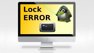 Error: Could not get lock /var/lib/dpkg/lock - Linux Terminal