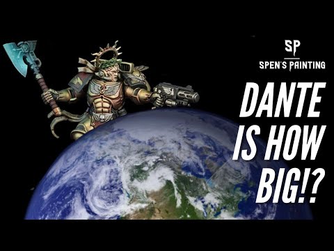 He’s how big!? Dante Size Comparison #warhammer40k #gamesworkshop