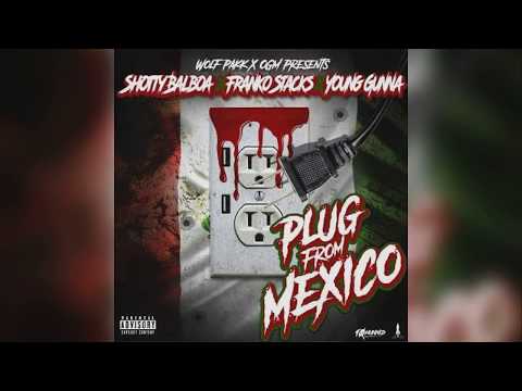Franko Stacks - Plug From Mexico feat. Shotty Balboa & Young Gunna [Audio]