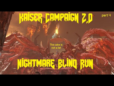 Doom Eternal Kaiser Campaign Nightmare Blind Run (Part 4)