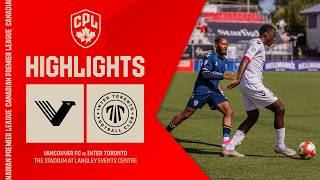 HIGHLIGHTS: Vancouver FC vs. Inter Toronto | July 4, 2026