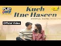 Kuch Itne Haseen Official Video Ankit Gupta Priyanka Chahar Choudhary Latest Song 2023